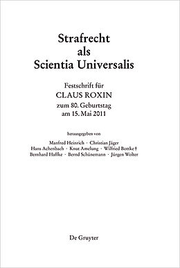 Fester Einband Festschrift für Claus Roxin zum 80. Geburtstag am 15. Mai 2011 von 