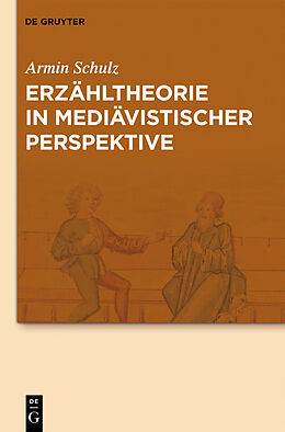 E-Book (pdf) Erzähltheorie in mediävistischer Perspektive von Armin Schulz