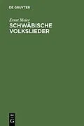 PDF Schwäbische Volkslieder von Ernst Meier