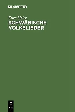 PDF Schwäbische Volkslieder von Ernst Meier