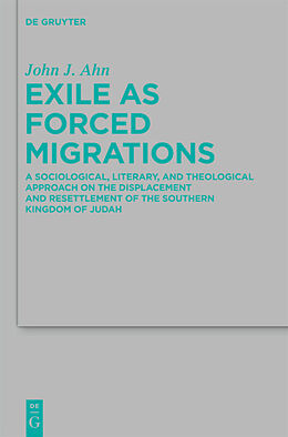 Fester Einband Exile as Forced Migrations von John J. Ahn