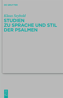 Fester Einband Studien zu Sprache und Stil der Psalmen von Klaus Seybold