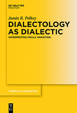 Livre Relié Dialectology as Dialectic de Jamin R. Pelkey