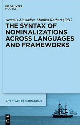 Livre Relié The Syntax of Nominalizations across Languages and Frameworks de 