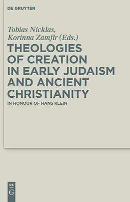 E-Book (pdf) Theologies of Creation in Early Judaism and Ancient Christianity von 