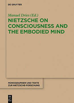 Livre Relié Nietzsche on Consciousness and the Embodied Mind de 