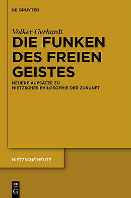 E-Book (pdf) Die Funken des freien Geistes von Volker Gerhardt