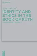PDF Identity and Ethics in the Book of Ruth von Peter Hon Wan Lau