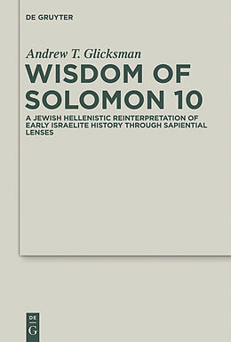 E-Book (pdf) Wisdom of Solomon 10 von Andrew T. Glicksman
