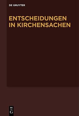 Fester Einband Entscheidungen in Kirchensachen seit 1946 / 1.1.-31.12.2006 von Carl J Hering, Hubert Lentz