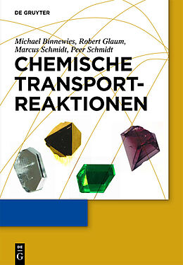 E-Book (pdf) Chemische Transportreaktionen von Michael Binnewies, Robert Glaum, Marcus Schmidt