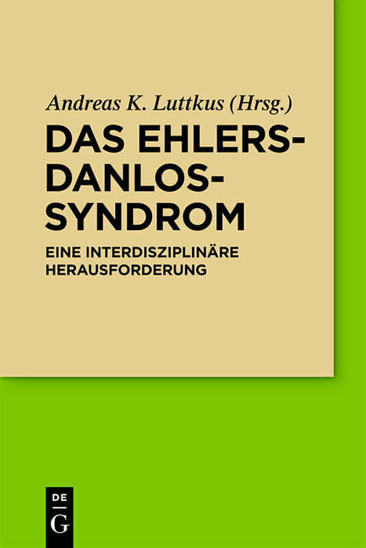 Das Ehlers-Danlos-Syndrom