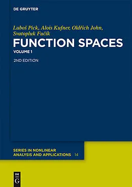 E-Book (pdf) Function Spaces, 1 von Lubos Pick, Alois Kufner, Oldrich John