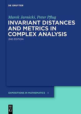 Fester Einband Invariant Distances and Metrics in Complex Analysis von Peter Pflug, Marek Jarnicki