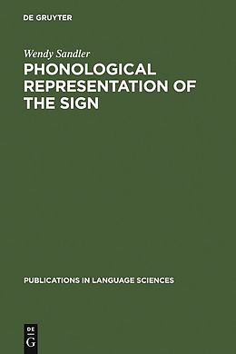 E-Book (pdf) Phonological Representation of the Sign von Wendy Sandler