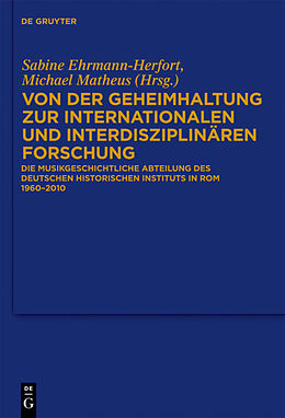 Fester Einband Von der Geheimhaltung zur internationalen und interdisziplinären Forschung von 