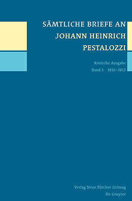Fester Einband Sämtliche Briefe an Johann Heinrich Pestalozzi / 1810-1813 von 