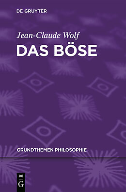 E-Book (pdf) Das Böse von Jean-Claude Wolf