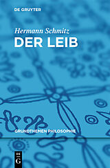 Kartonierter Einband Der Leib von Hermann Schmitz