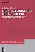 E-Book (pdf) Die historische Dietrichepik von Elisabeth Lienert