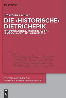 E-Book (pdf) Die historische Dietrichepik von Elisabeth Lienert