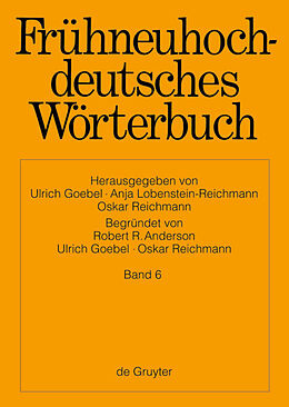 Fester Einband Frühneuhochdeutsches Wörterbuch / g - glutzen von Robert R Anderson, Ulrich Goebel, Oskar Reichmann