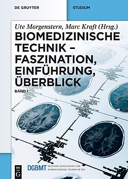 E-Book (pdf) Biomedizinische Technik / Faszination, Einführung, Überblick von 