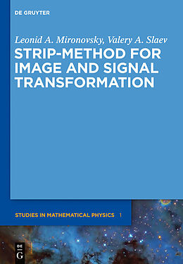 eBook (pdf) Strip-Method for Image and Signal Transformation de Leonid A. Mironovsky, Valery A. Slaev