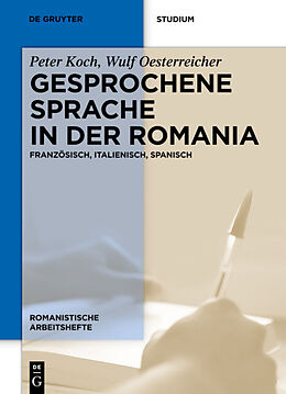 Fester Einband Gesprochene Sprache in der Romania von Peter Koch, Wulf Oesterreicher