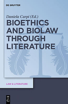 Fester Einband Bioethics and Biolaw through Literature von 