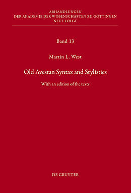 Livre Relié Old Avestan Syntax and Stylistics de Martin West