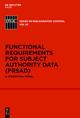 Livre Relié Functional Requirements for Subject Authority Data (FRSAD) de 