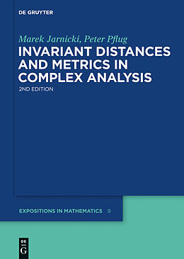 E-Book (pdf) Invariant Distances and Metrics in Complex Analysis von Marek Jarnicki, Peter Pflug