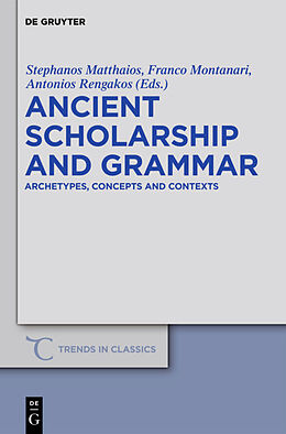 Fester Einband Ancient Scholarship and Grammar von 