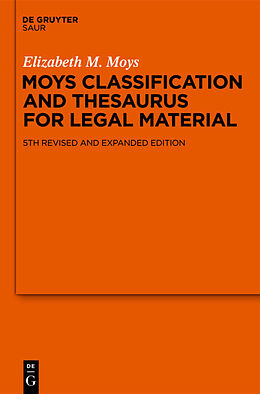 Livre Relié Moys Classification and Thesaurus for Legal Materials de Elizabeth M. Moys