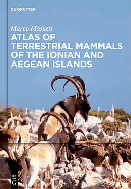 Livre Relié Atlas of terrestrial mammals of the Ionian and Aegean islands de Marco Masseti