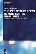 E-Book (pdf) The Present Perfect in Non-Native Englishes von Julia Davydova