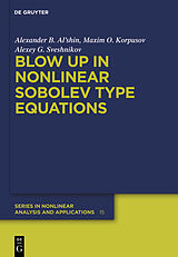 eBook (pdf) Blow-up in Nonlinear Sobolev Type Equations de Alexander B. Al'Shin, Maxim O. Korpusov, Alexey G. Sveshnikov