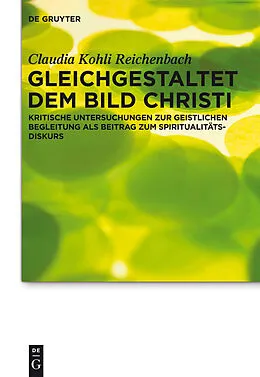 E-Book (pdf) Gleichgestaltet dem Bild Christi von Claudia Kohli Reichenbach