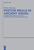 PDF Festive Meals in Ancient Israel von Peter Altmann