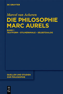 Fester Einband Die Philosophie Marc Aurels von Marcel van Ackeren