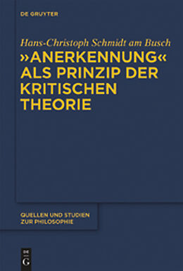 E-Book (pdf) &quot;Anerkennung&quot; als Prinzip der Kritischen Theorie von Hans-Christoph Schmidt am Busch