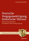 E-Book (pdf) Poetische Vergegenwärtigung, historische Distanz von Josefine Kitzbichler