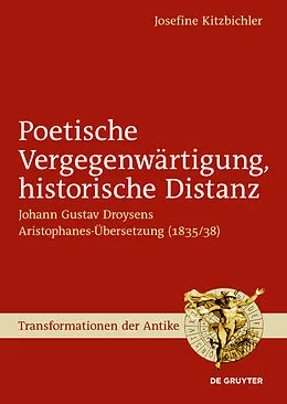 E-Book (pdf) Poetische Vergegenwärtigung, historische Distanz von Josefine Kitzbichler
