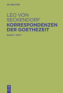 E-Book (pdf) Korrespondenzen der Goethezeit von Leo von Seckendorf