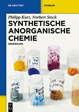 E-Book (pdf) Synthetische Anorganische Chemie von Philipp Kurz, Norbert Stock