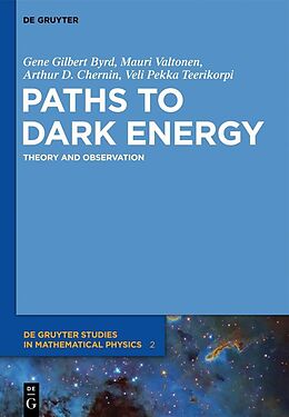 E-Book (pdf) Paths to Dark Energy von Mauri Valtonen, Gene Gilbert Byrd, Arthur D. Chernin