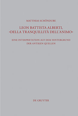 E-Book (pdf) Leon Battista Alberti, "Della tranquillità dell'animo" von Matthias Schöndube