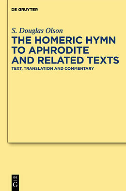 Fester Einband The "Homeric Hymn to Aphrodite" and Related Texts von S. Douglas Olson