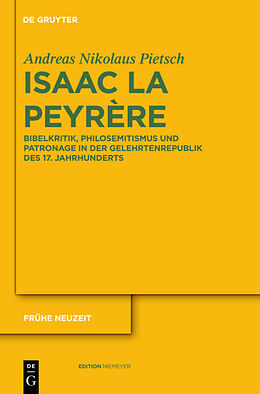 Fester Einband Isaac La Peyrère von Andreas Nikolaus Pietsch